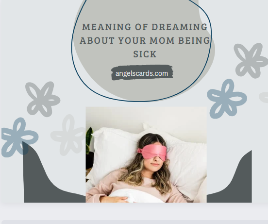 Meaning of Dreaming About Your Mom Being Sick